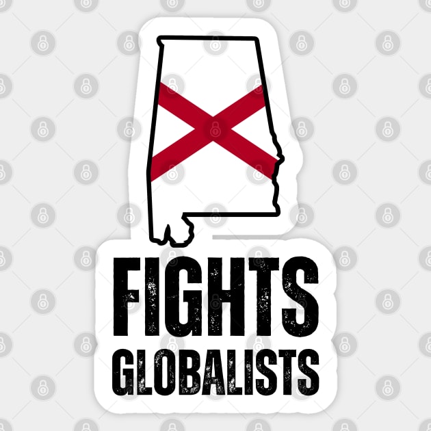 Alabama fights globalists Sticker by la chataigne qui vole ⭐⭐⭐⭐⭐